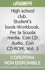 Spedizione Espresso High school club. Student‘s book-Workbook. Per la Scuola media. Con CD Audio. Con CD-ROM. Vol. 3