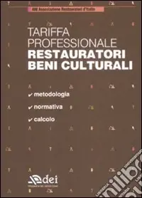 Tariffa professionale restauratori beni culturali Novità
