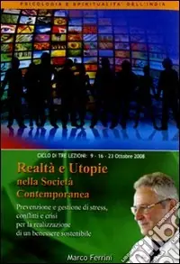 Realtà e utopie nella società contemporanea. Audiolibro. CD Audio formato MP3 Affare