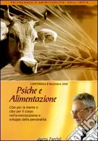Psiche e alimentazione. Audiolibro. CD Audio formato MP3 Affare