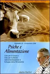 Psiche e alimentazione. Audiolibro. CD Audio formato MP3 Miglior Prezzo