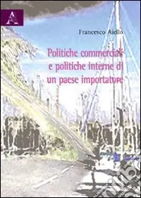 Politiche commerciali e politiche interne di un paese importatore Spedizione Espresso