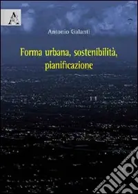 Forma urbana, sostenibilità, pianificazione Professionale