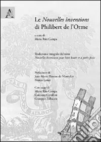 Subito Disponibile Le nouvelles inventions di Philibert De l‘Orme