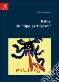 Kafka. Un tipo particolare Affare