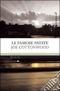 Le famose patate Quantità Limitata