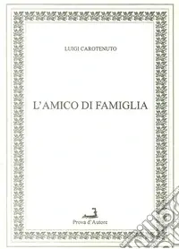 L‘amico di famiglia Reso Gratuito