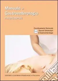 Saldi Manuale di gastroenterologia. Fisioterapisti