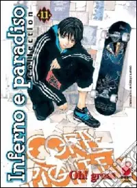 Inferno e paradiso collection. Vol. 11 Nuovo Arrivo