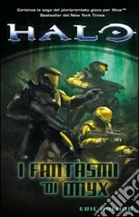 Halo. I fantasmi di Onyx Più Venduto