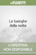 Compra Online Le lusinghe della notte