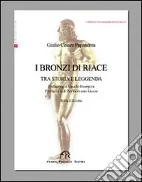 I bronzi di Riace tra storia e leggenda Vendita Finale