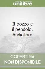 Offerta Speciale Il pozzo e il pendolo. Audiolibro