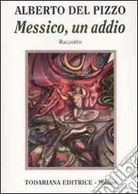 Messico, un addio Più Venduto