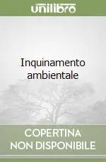 Inquinamento ambientale Direttamente Dal Produttore