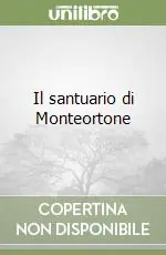 Il santuario di Monteortone Acquista Ora