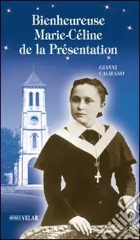 Prezzo Di Fabbrica Bienheureuse Marie-Celine de la Présentation