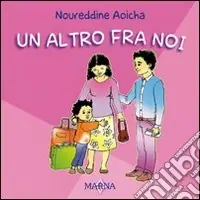 Saldi Un altro fra noi. Ediz. illustrata