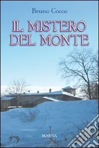 Solo Oggi Il mistero del monte