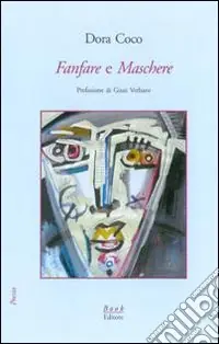 Fanfare e maschere Nuovo Arrivo