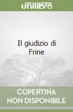 Il giudizio di Frine Bestseller