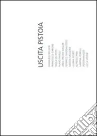 Uscita Pistoia 2005. Ediz. italiana e inglese Acquista Ora