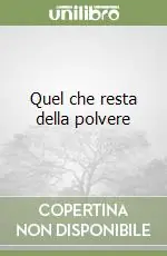 Quel che resta della polvere Quantità Limitata