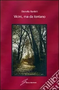 Vicini, ma da lontano Popolare