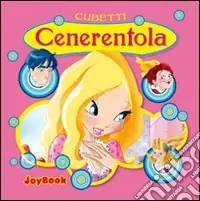 Cenerentola. Ediz. illustrata Offerta Lampo