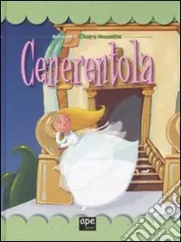 Promozione Cenerentola. Ediz. illustrata