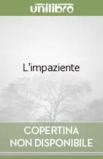 L‘impaziente Esclusivo