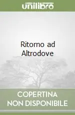 Compra Online Ritorno ad Altrodove
