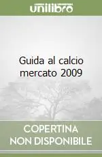 Guida al calcio mercato 2009 Economico