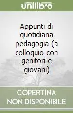 Promo Stagionale Appunti di quotidiana pedagogia (a colloquio con genitori e giovani)