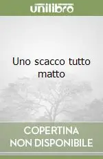 Più Venduto Uno scacco tutto matto