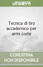 Pagamento Sicuro Tecnica di tiro accademico per armi corte