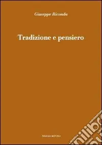 Più Venduto Tradizione e pensiero