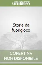 Affare Storie da fuorigioco