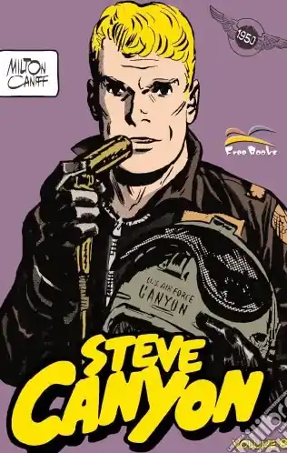 Steve Canyon. Vol. 8 Ultima Occasione