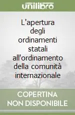 L‘apertura degli ordinamenti statali all‘ordinamento della comunità internazionale Pagamento Sicuro