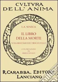 Ultime Pezzi Il libro della morte. Volgarizzamento trecentesco