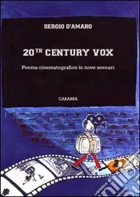 Promozione Esclusiva Twentieth Century Vox. Poema cinematografico in nove scenari