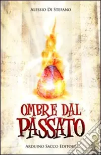 Ombre dal passato Saldi