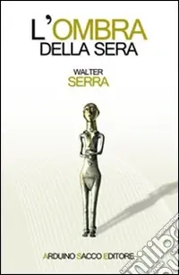 Compra Oggi Stesso L‘ombra della sera