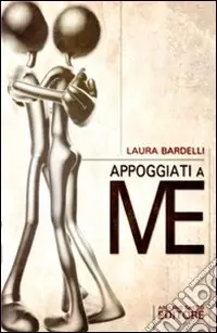 Esclusivo Appoggiati a me