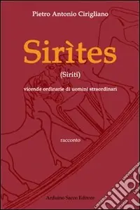Siritès. Vicende ordinarie di uomini straordinari Economico