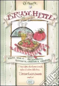 Bruschette Prezzo Basso