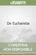 De Eucharistia Occasione