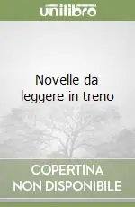 Offerta Del Giorno Novelle da leggere in treno