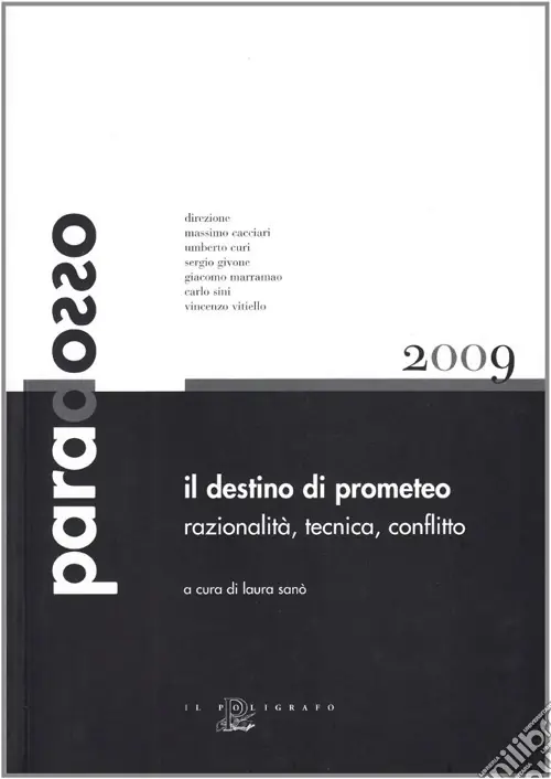 A Buon Prezzo Il destino di Prometeo. Razionalità, tecnica, conflitto